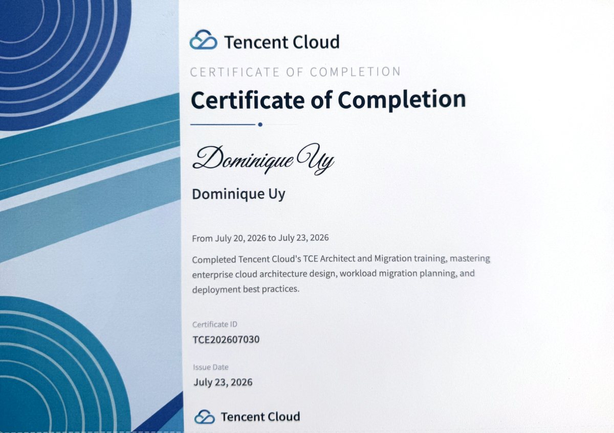Tencent Cloud Certificate of Completion — TCE Architect and Migration, issued to Dominique Uy, 23 July 2026.
