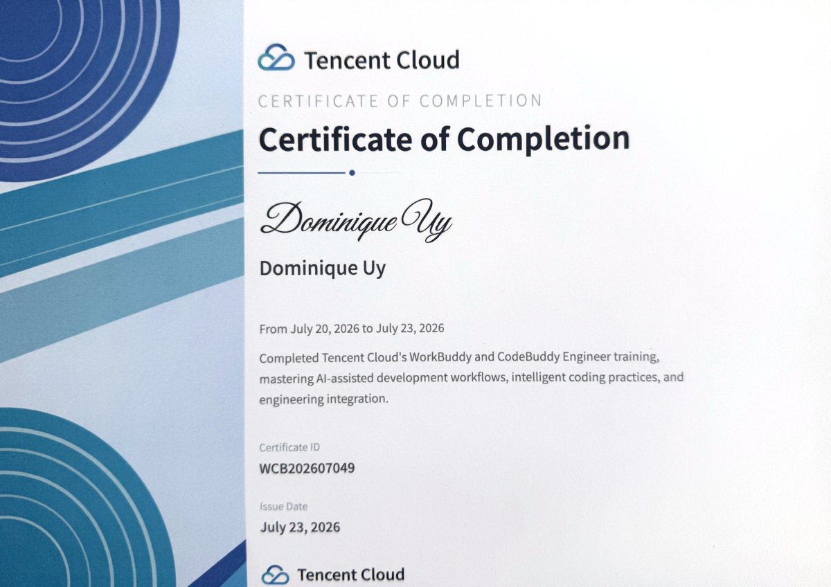 Tencent Cloud Certificate of Completion — WorkBuddy and CodeBuddy Engineer, issued to Dominique Uy, 23 July 2026.
